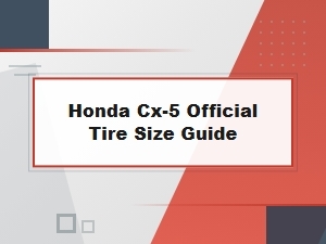 Honda Cx-5 Tire Size Guide
